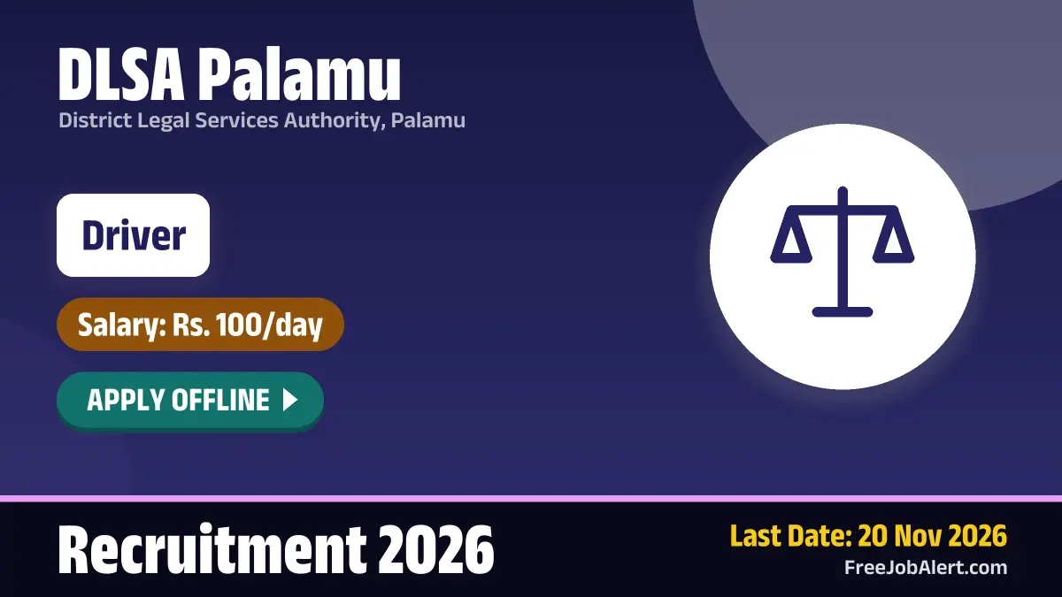 DLSA Palamu Driver Recruitment 2026 – Apply Offline DLSA Palamu Driver Recruitment 2026 – Apply Offline