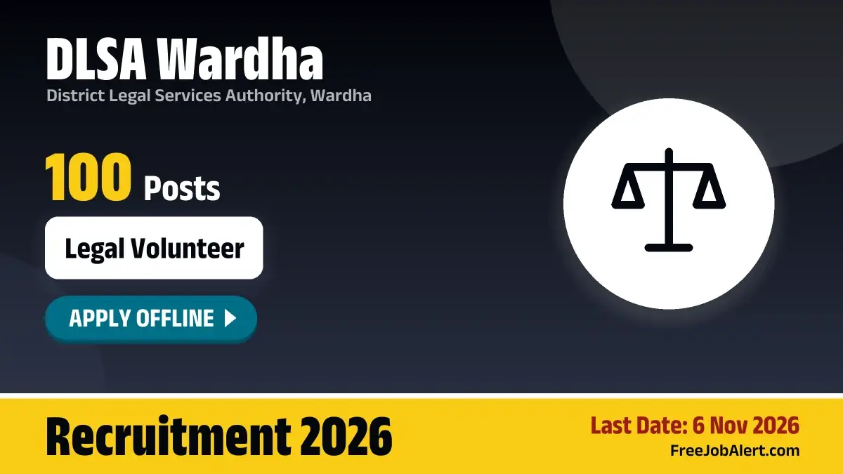 DLSA Wardha Legal Volunteer Recruitment 2026 – Apply Offline for 100 Posts