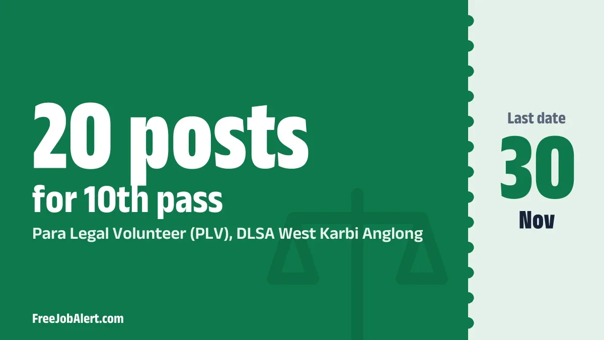 DLSA West Karbi Anglong Para Legal Volunteer Recruitment 2026 – Apply Offline for 20 Posts