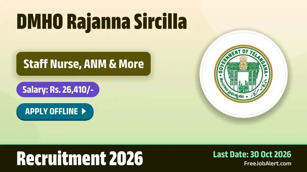 DMHO Rajanna Sircilla Recruitment 2026 – Apply Offline for 33 Staff Nurse, ANM and More Posts DMHO Rajanna Sircilla Recruitment 2026 – Apply Offline for 33 Staff Nurse, ANM and More Posts