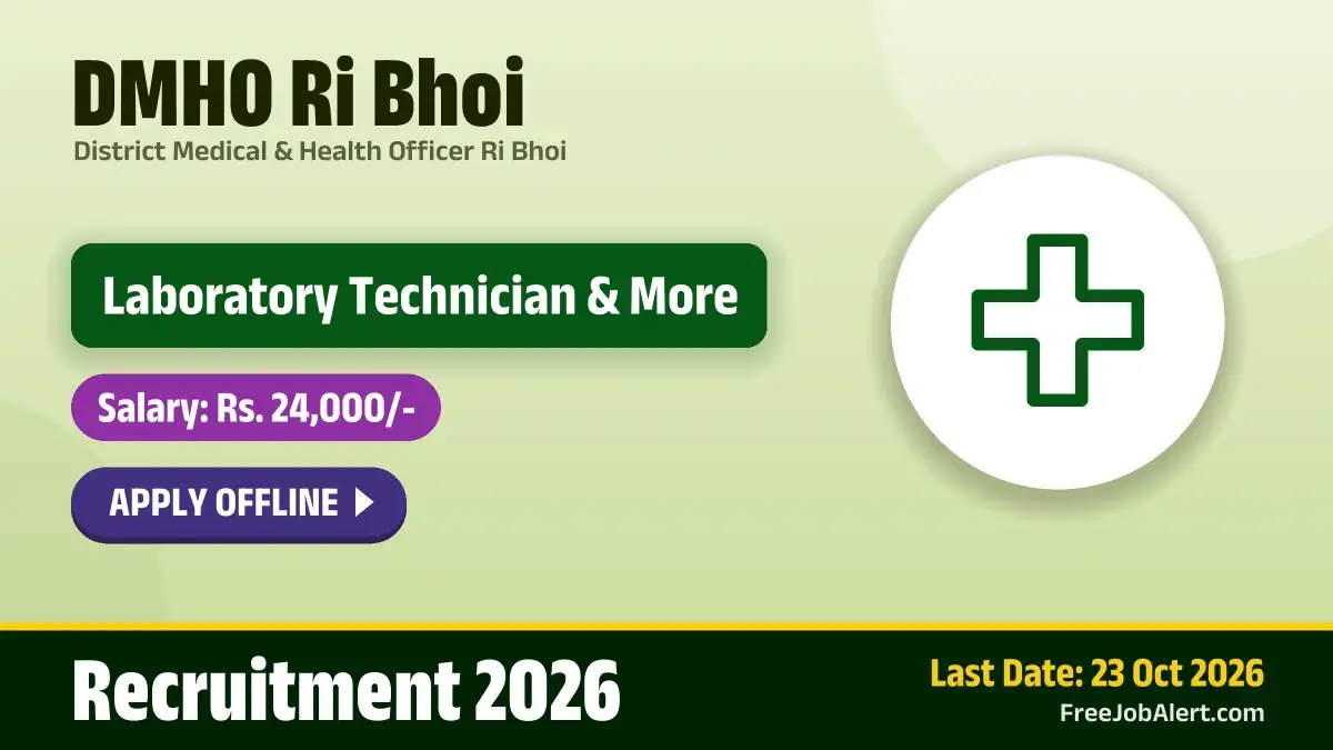 DMHO Ri Bhoi Recruitment 2026 – Apply Offline for 2 Laboratory Technician, Pharmacist Posts DMHO Ri Bhoi Recruitment 2026 – Apply Offline for 2 Laboratory Technician, Pharmacist Posts