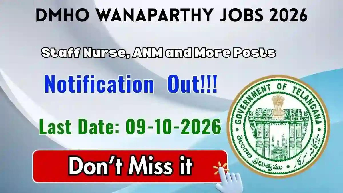 DMHO Wanaparthy Recruitment 2026 - Apply Offline for 27 Staff Nurse, ANM and More Posts