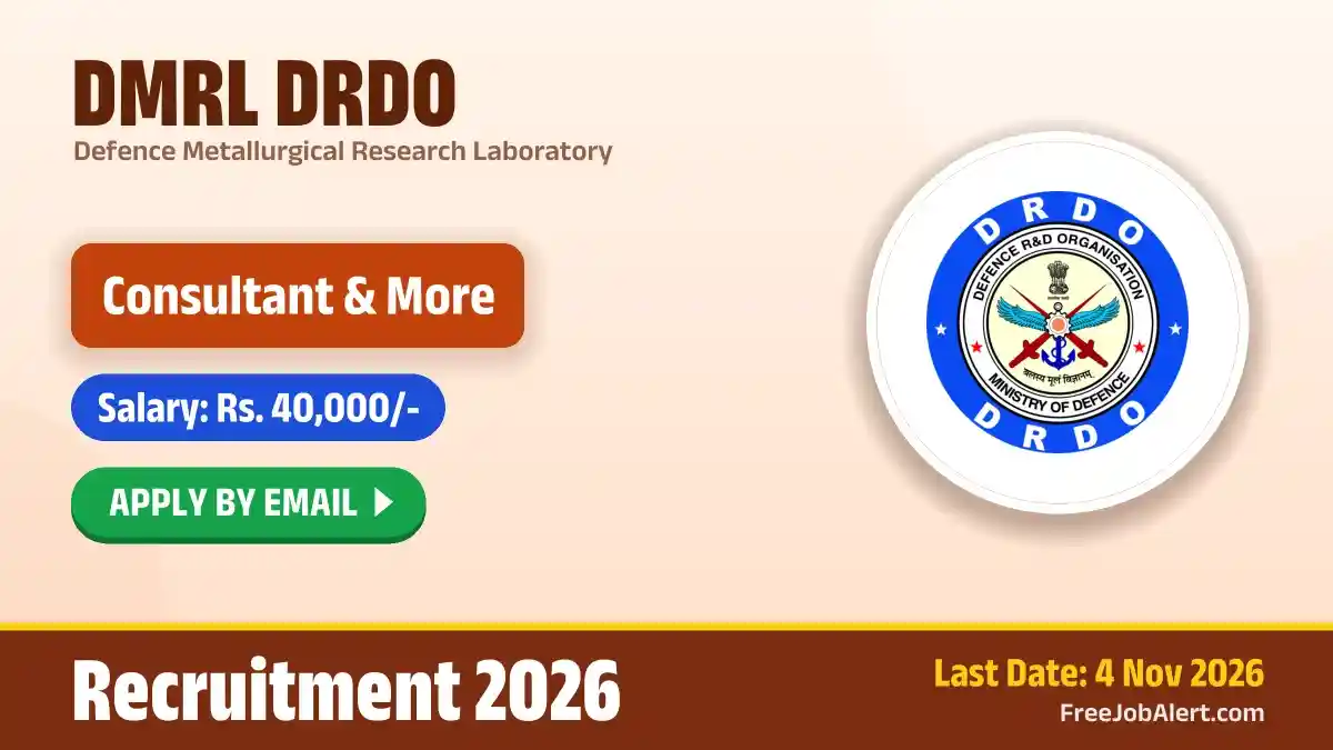 DMRL DRDO Consultant Recruitment 2026 – Apply Online for 7 Posts DMRL DRDO Consultant Recruitment 2026 – Apply Online for 7 Posts