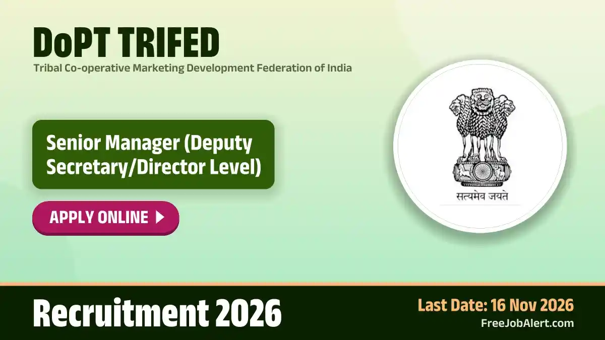 DoPT TRIFED Senior Manager Recruitment 2026 – Apply Online