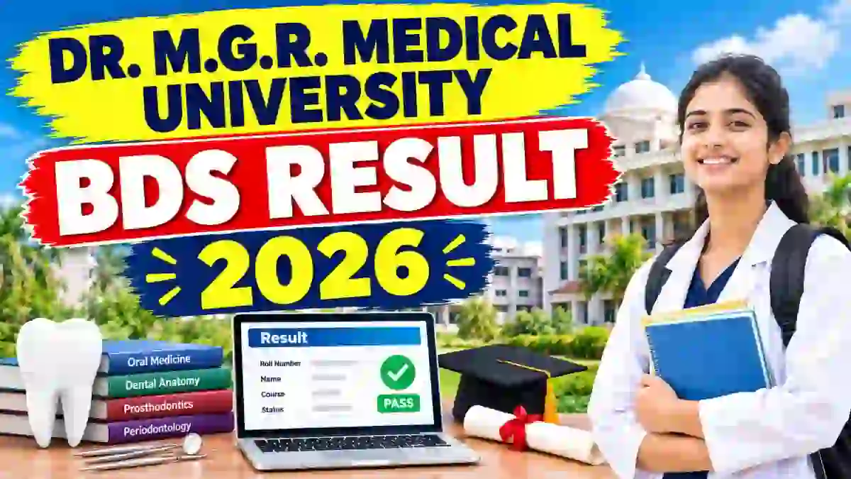 Dr. M.G.R. Medical University B.D.S Result 2026 Out - Check 2nd Year Result Online @ tnmgrmu.ac.in