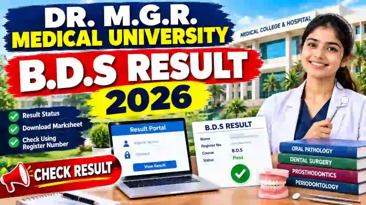 Dr. M.G.R. Medical University BDS Result 2026 Out - Direct Link to Check Final Year Result @ cms2results.tnmgrmuexam.ac.in Dr. M.G.R. Medical University BDS Result 2026 Out - Direct Link to Check Final Year Result @ cms2results.tnmgrmuexam.ac.in