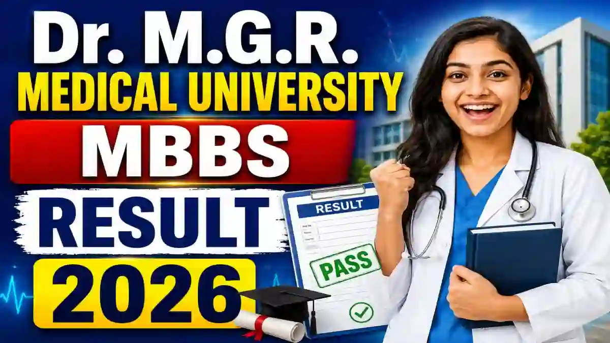 Dr. M.G.R. Medical University MBBS Result 2026 Out - Check Result Online at cms2results.tnmgrmuexam.ac.in