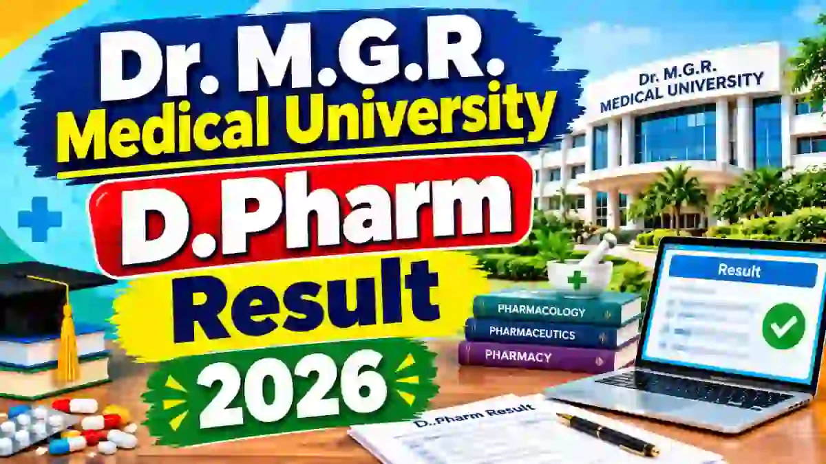 Dr. M.G.R. Medical University Pharm.D Result 2026 Out - Check 1st Year Result Online at cms2results.tnmgrmuexam.ac.in