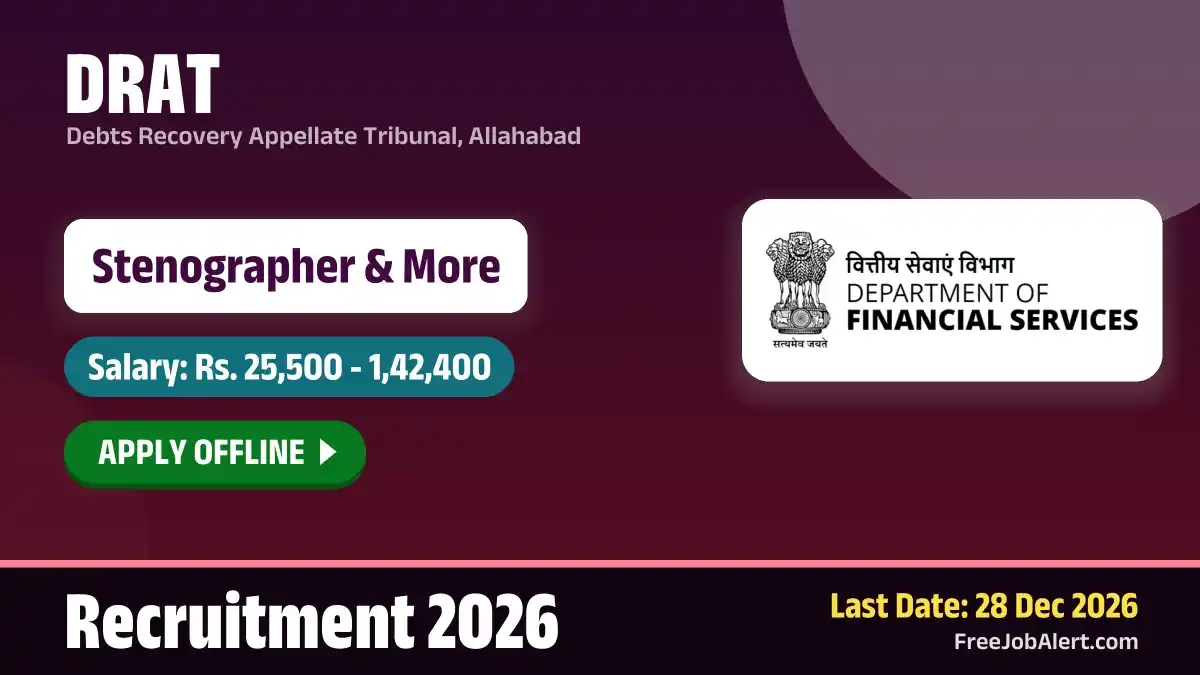DRAT Recruitment 2026 – Apply Offline for 37 Stenographer, UDC and More Posts