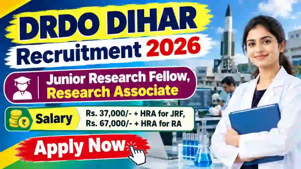 DRDO DIHAR Recruitment 2026 - Walkin for 17 Junior Research Fellow, Research Associate Posts DRDO DIHAR Recruitment 2026 - Walkin for 17 Junior Research Fellow, Research Associate Posts