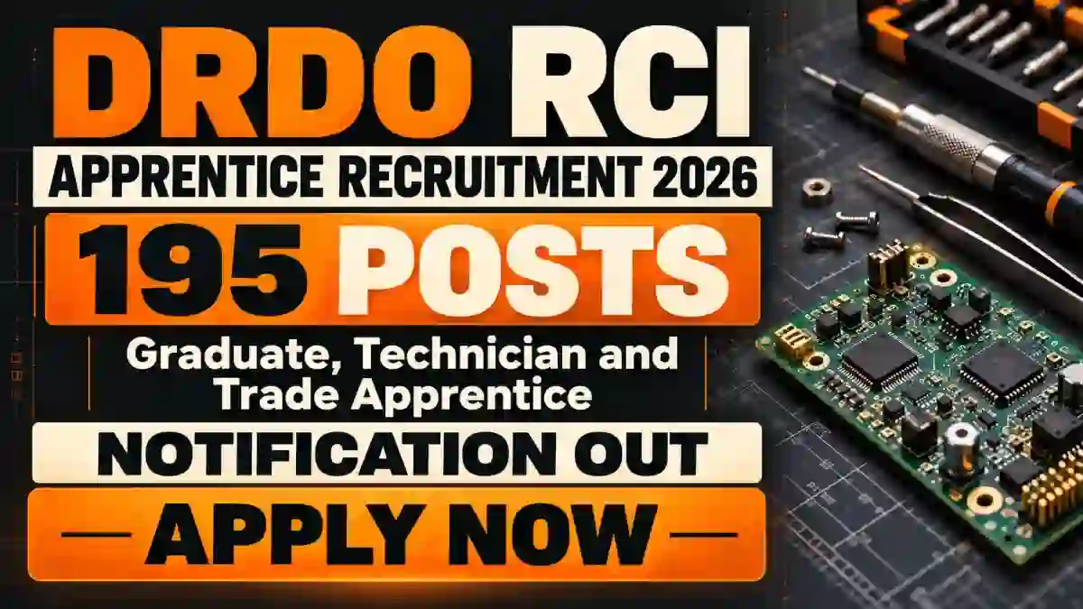 DRDO RCI Apprentice Recruitment 2026 - Apply Online for 195 Graduate, Technician and Trade Apprentice Posts DRDO RCI Apprentice Recruitment 2026 - Apply Online for 195 Graduate, Technician and Trade Apprentice Posts