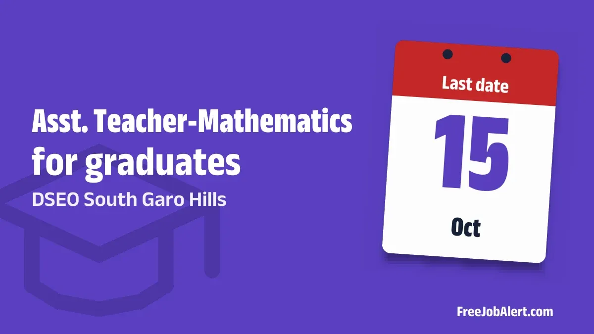 DSEO South Garo Hills Assistant Teacher Recruitment 2026 – Apply Offline DSEO South Garo Hills Assistant Teacher Recruitment 2026 – Apply Offline