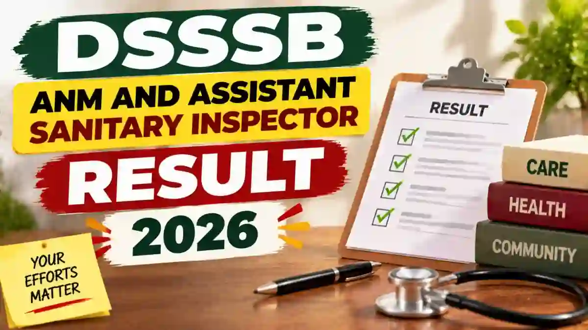 DSSSB ANM and Assistant Sanitary Inspector Result 2026 (Out) - Check Result PDF at dsssb.delhi.gov.in