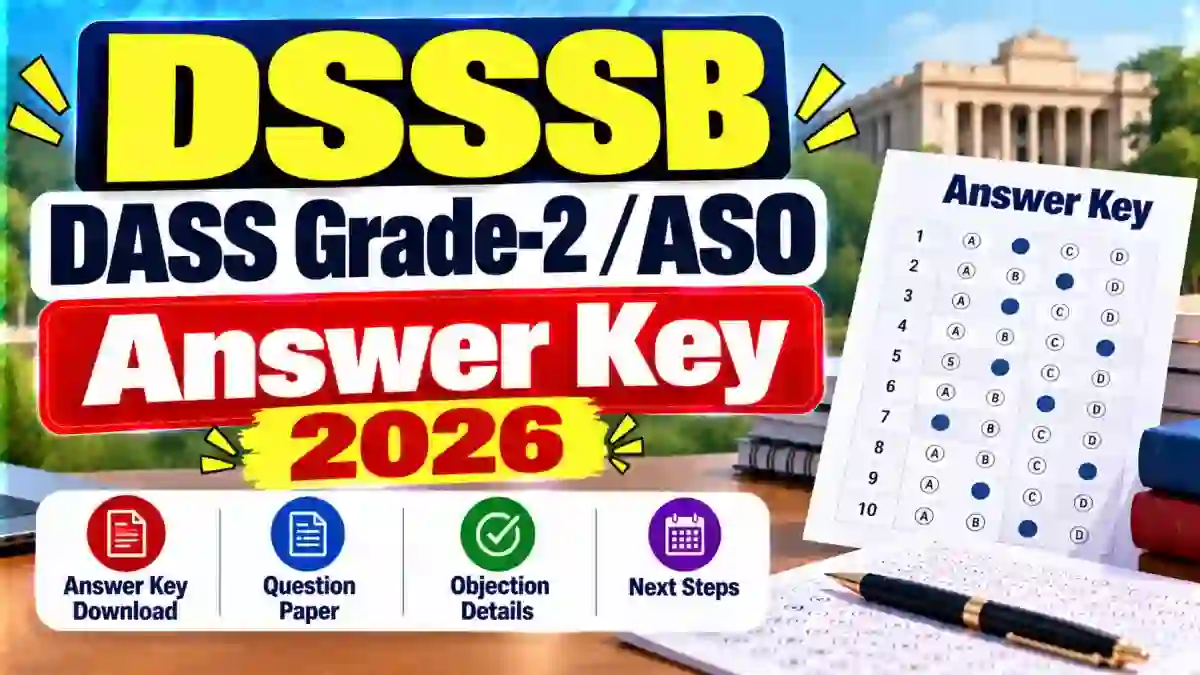 DSSSB DASS Grade-2 / ASO Answer Key 2026 - Check Draft Answer Key & Objection Dates PDF