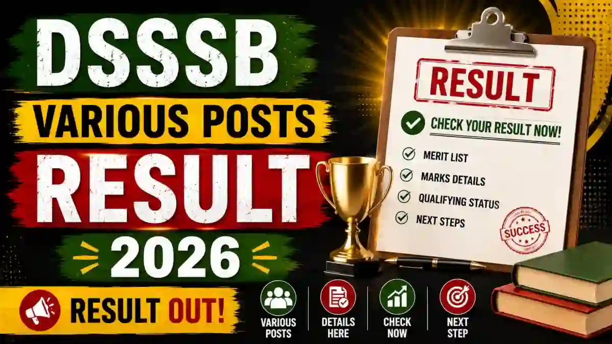DSSSB Result 2026 Out - Post-Wise Merit List, Cutoff PDF and Marks Download DSSSB Result 2026 Out - Post-Wise Merit List, Cutoff PDF and Marks Download