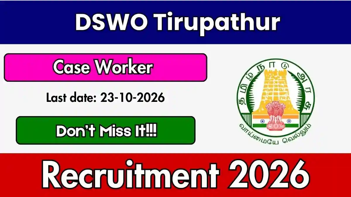 DSWO Tirupathur Case Worker Recruitment 2026 - Apply Offline