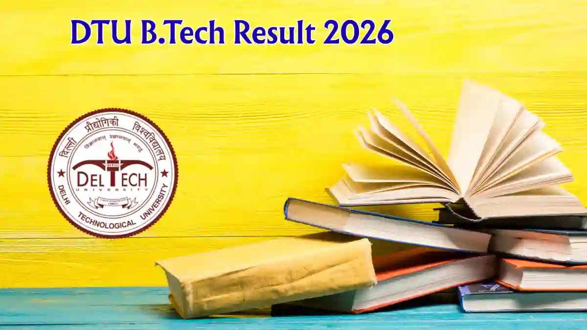 DTU B.Tech Result 2026 - Check Revised Electrical Engineering 2nd and 4th Semester Results DTU B.Tech Result 2026 - Check Revised Electrical Engineering 2nd and 4th Semester Results