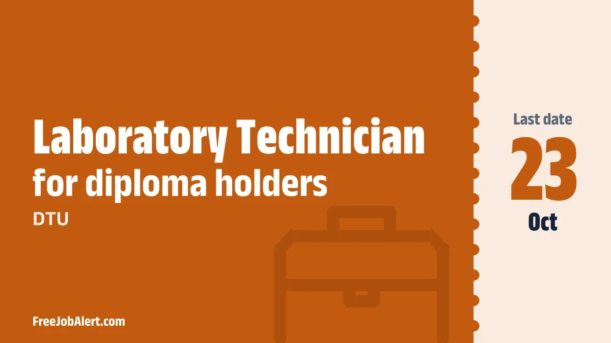 DTU Laboratory Technician Recruitment 2026 – Apply Online