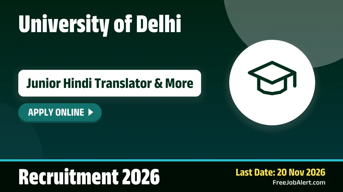 DU Recruitment 2026 – Apply Online for 3 Junior Hindi Translator, Legal Assistant Posts