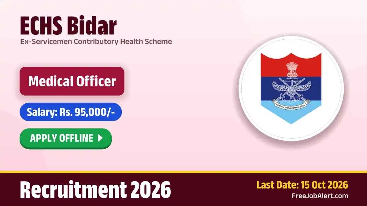 ECHS Bidar Medical Officer Recruitment 2026 – Apply Offline