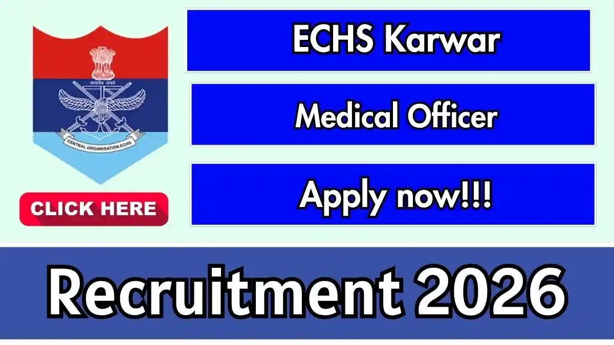 ECHS Karwar Medical Officer Recruitment 2026 - Apply Offline ECHS Karwar Medical Officer Recruitment 2026 - Apply Offline