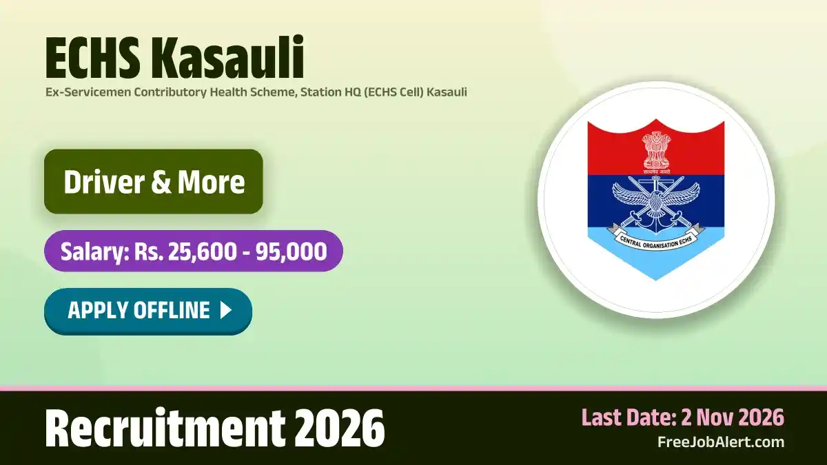 ECHS Kasauli Recruitment 2026 – Apply Offline for 7 Driver, OIC ECHS Polyclinic and More Posts ECHS Kasauli Recruitment 2026 – Apply Offline for 7 Driver, OIC ECHS Polyclinic and More Posts