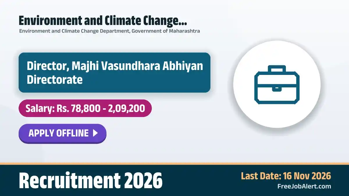Environment and Climate Change Department Director, Majhi Vasundhara Abhiyan Directorate Recruitment 2026 – Apply Offline Environment and Climate Change Department Director, Majhi Vasundhara Abhiyan Directorate Recruitment 2026 – Apply Offline