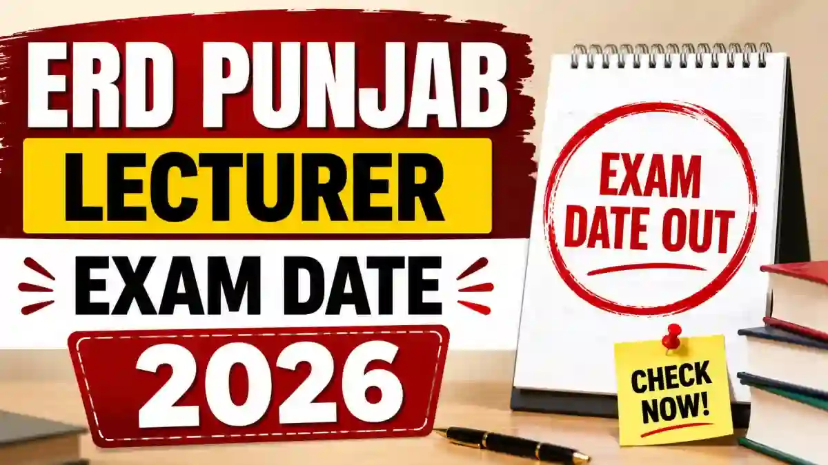 ERD Punjab Lecturer Exam Date 2026 Postponed - Check Latest Update ERD Punjab Lecturer Exam Date 2026 Postponed - Check Latest Update