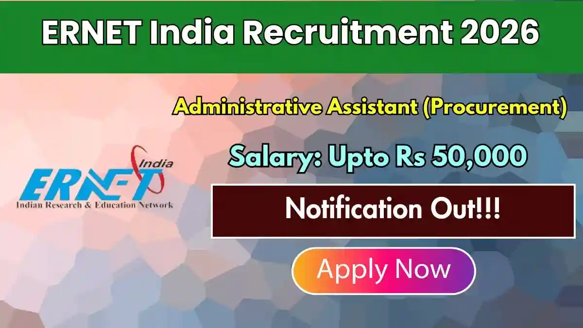 ERNET India Administrative Assistant Recruitment 2026 - Apply Online