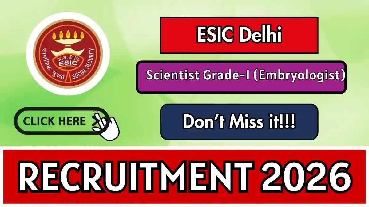 ESIC Delhi Scientist Recruitment 2026 - Walkin