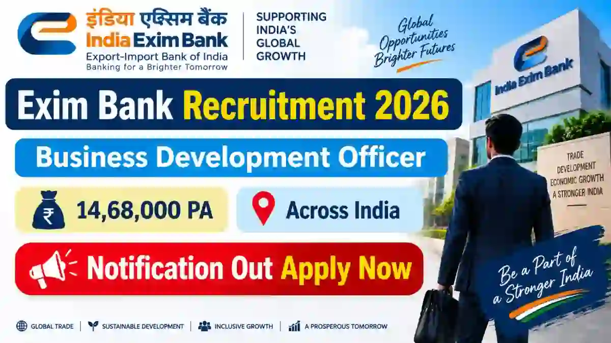 Exim Bank Business Development Officer Recruitment 2026 Notification Out - Apply Online for 12 Posts Exim Bank Business Development Officer Recruitment 2026 Notification Out - Apply Online for 12 Posts