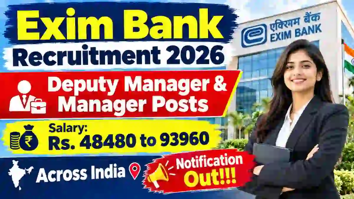 Exim Bank Recruitment 2026 - Apply Online for Deputy Manager & Manager Posts Exim Bank Recruitment 2026 - Apply Online for Deputy Manager & Manager Posts