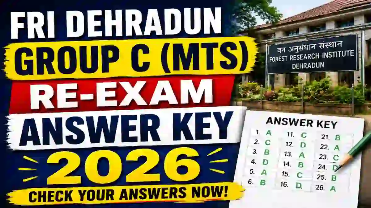 FRI Dehradun MTS Re-Exam Answer Key 2026 (Out) - Download Link at friexam.in