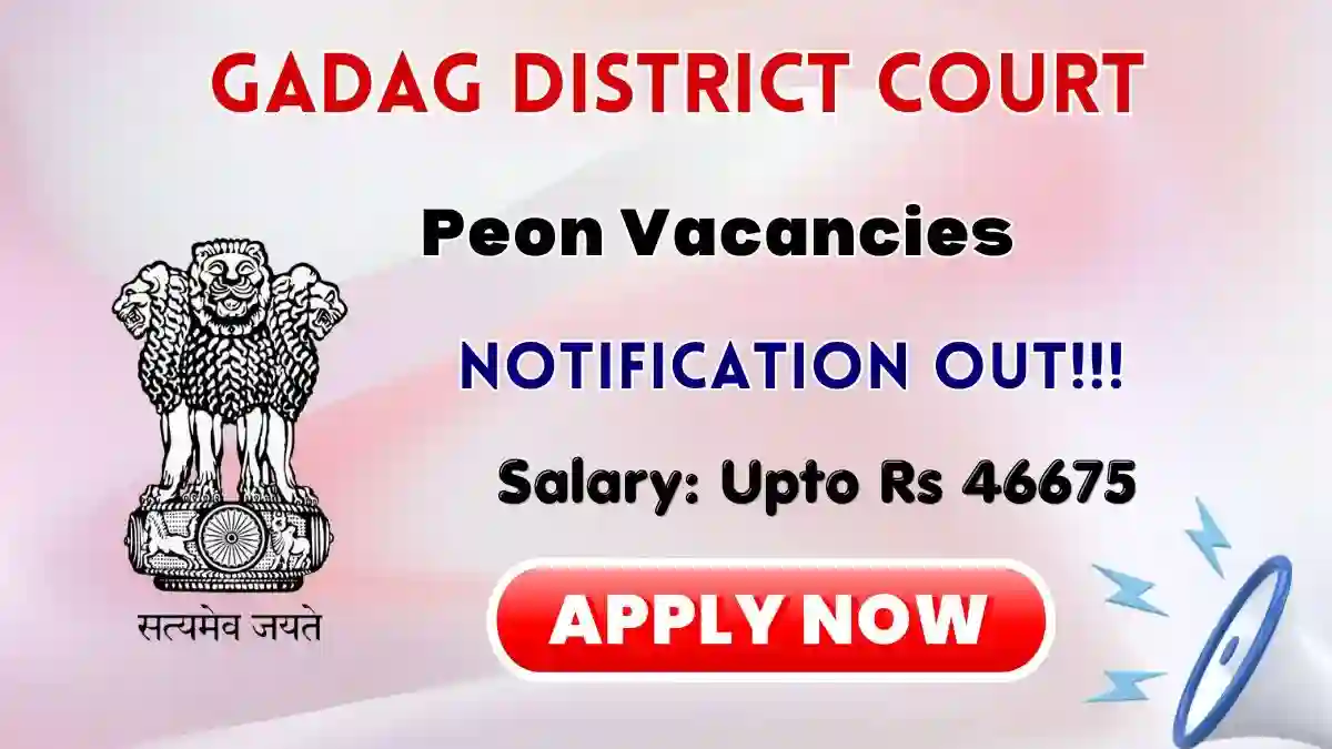 Gadag District Court Peon Recruitment 2026 - Apply Online for 22 Posts