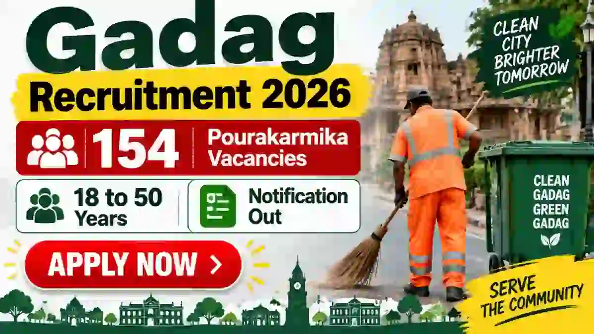 Gadag Pourakarmika Recruitment 2026 Notification Out - Apply Offline for 154 Posts Gadag Pourakarmika Recruitment 2026 Notification Out - Apply Offline for 154 Posts