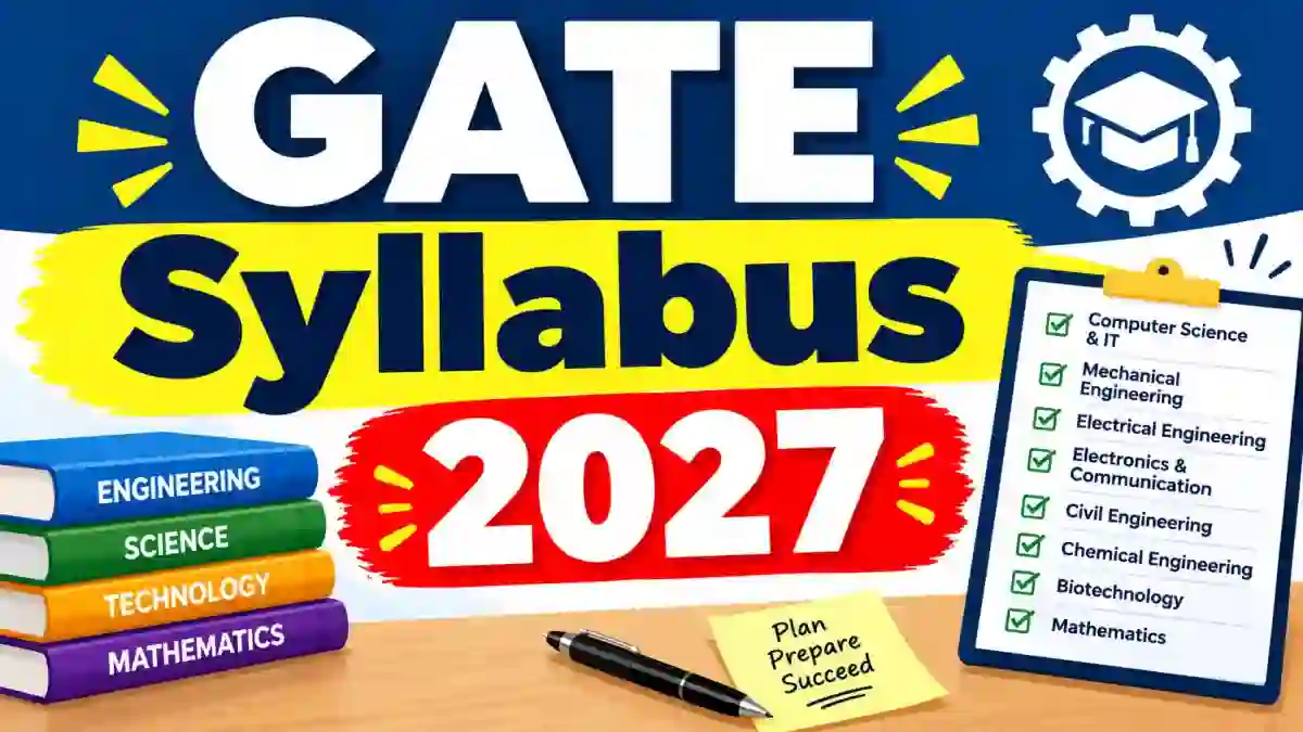 GATE Syllabus 2027 Out - Direct Link to Download Branch-Wise Syllabus PDF Online @ gate2027.iitm.ac.in GATE Syllabus 2027 Out - Direct Link to Download Branch-Wise Syllabus PDF Online @ gate2027.iitm.ac.in