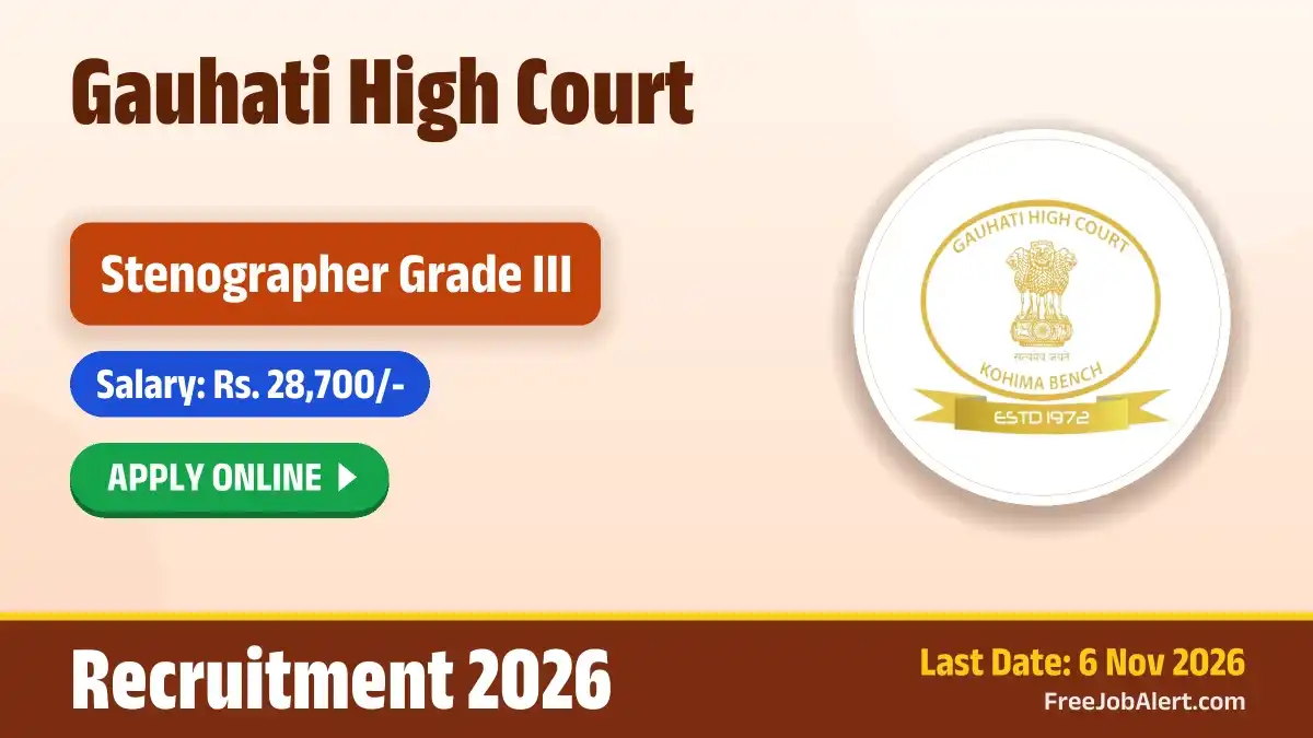 Gauhati High Court Stenographer Grade III Recruitment 2026 – Apply Online
