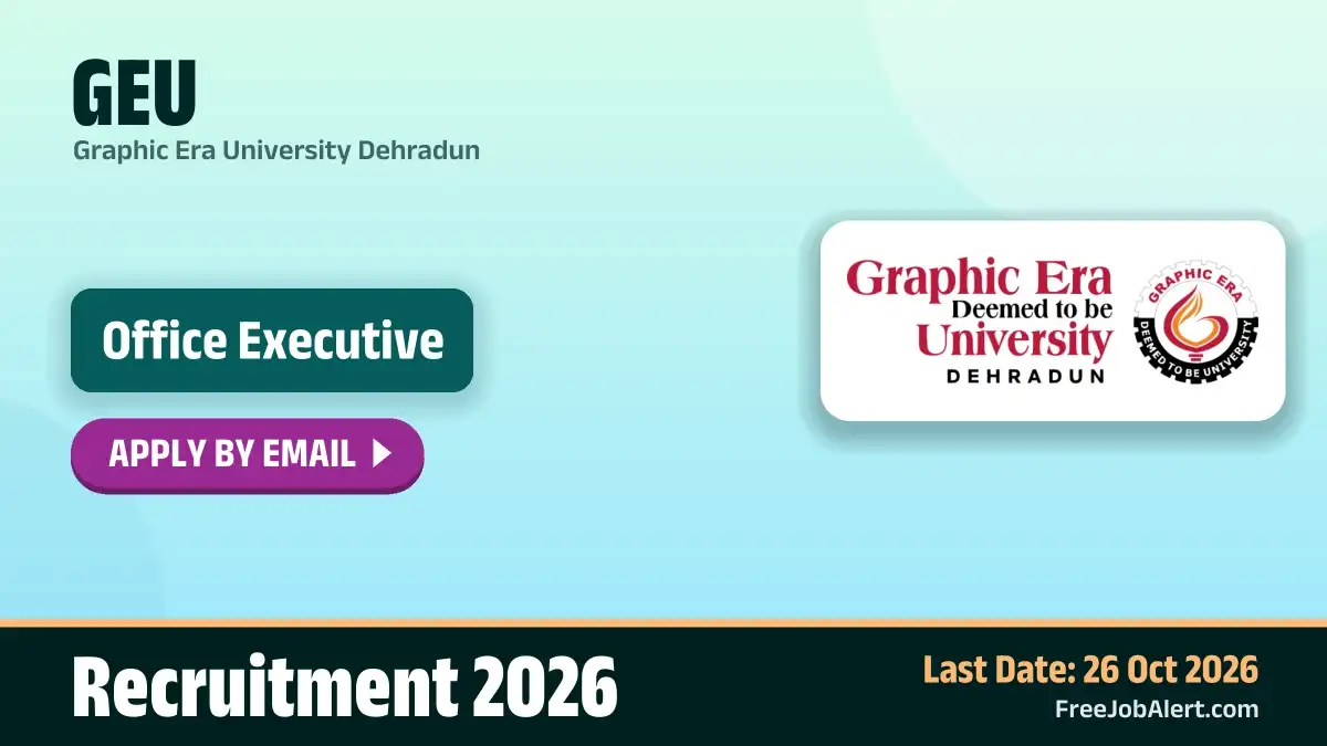 GEU Office Executive Recruitment 2026 – Apply Online