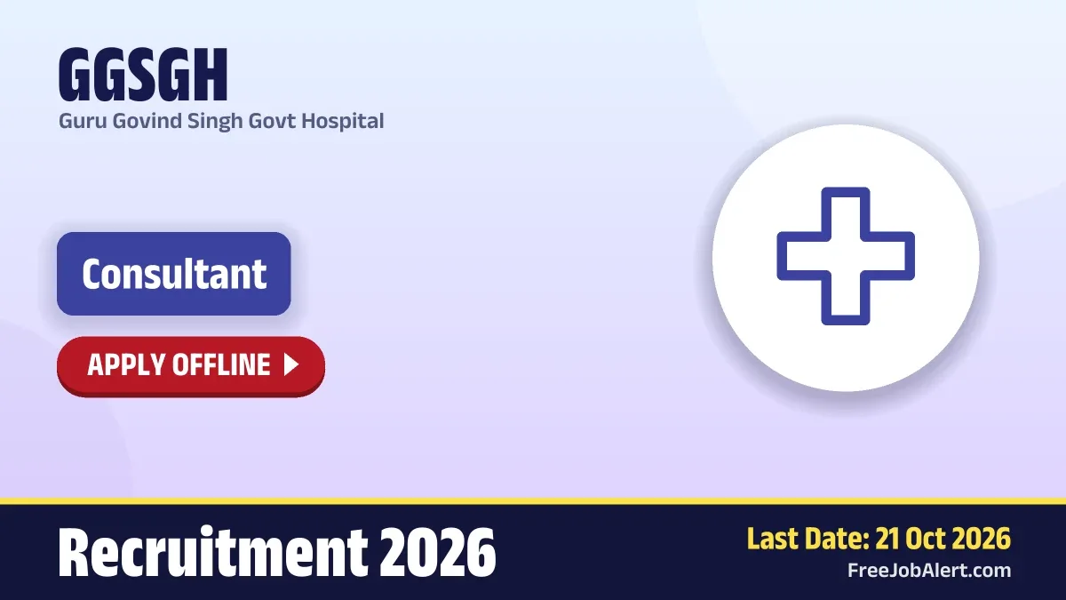 GGSGH Consultant Recruitment 2026 – Apply Offline GGSGH Consultant Recruitment 2026 – Apply Offline