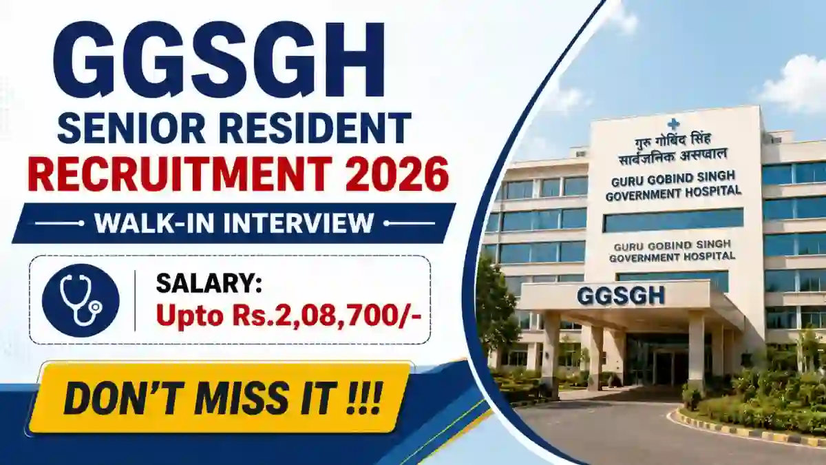GGSGH Senior Resident Recruitment 2026 - Walkin for 26 Posts