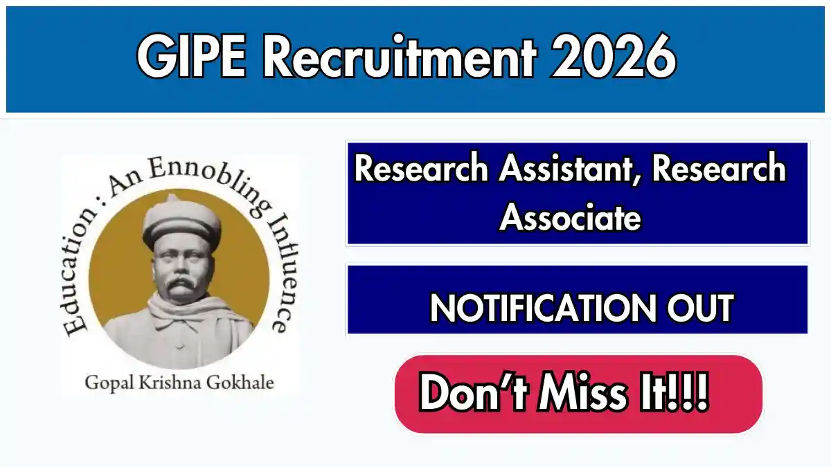 GIPE Recruitment 2026 – Apply Online for Research Assistant, Research Associate Posts GIPE Recruitment 2026 – Apply Online for Research Assistant, Research Associate Posts
