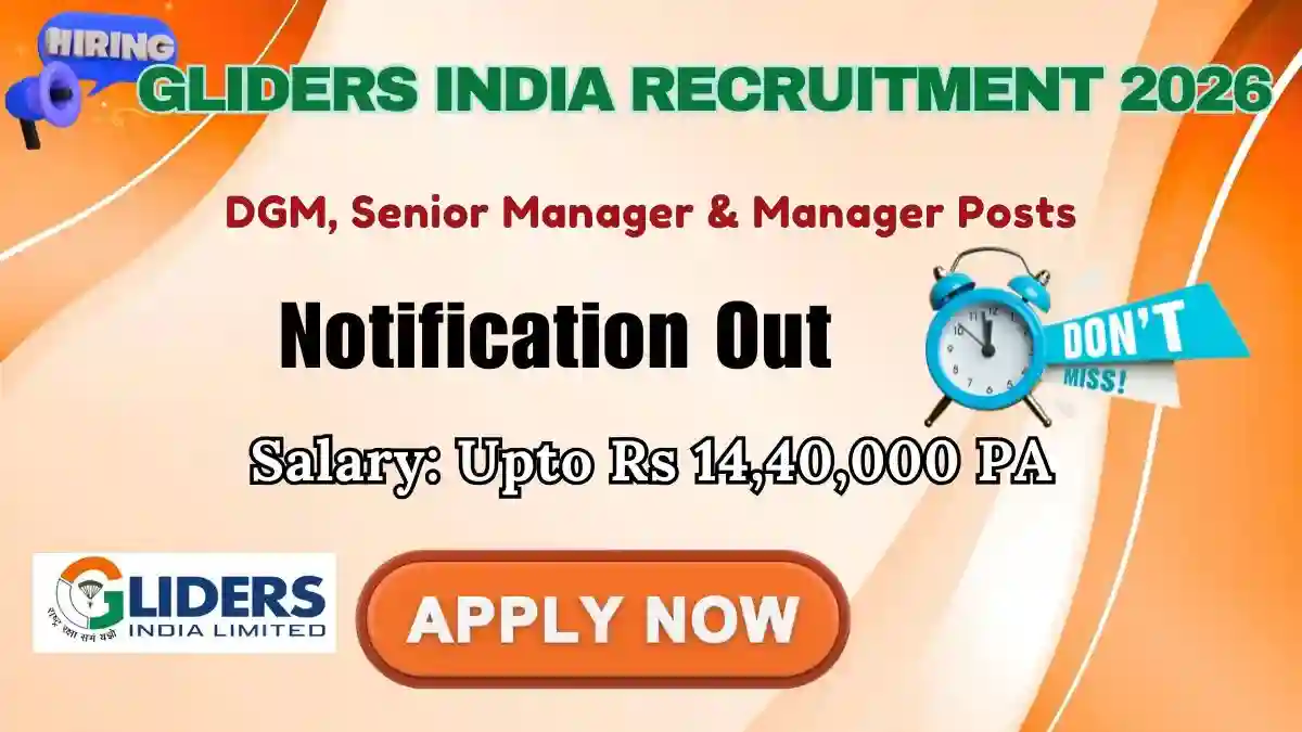 Gliders India Recruitment 2026 – Apply Online for DGM, Senior Manager & Manager Posts