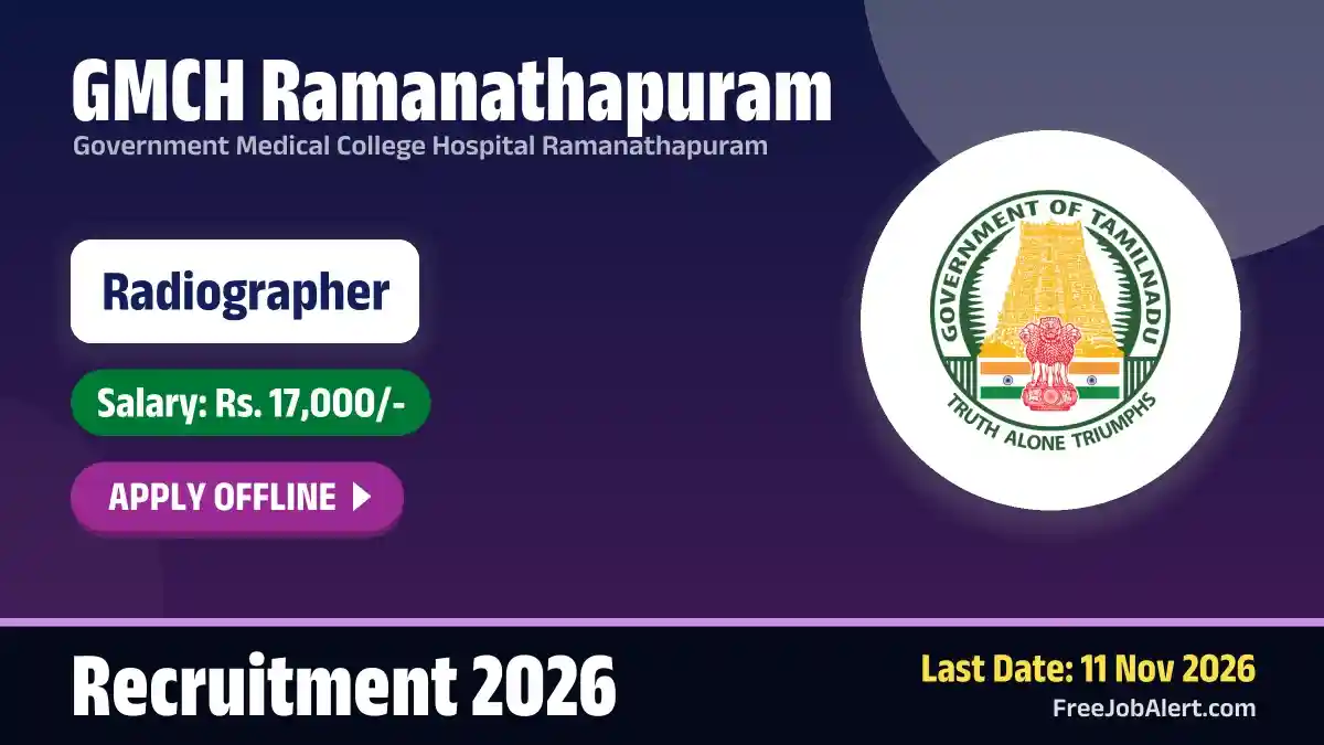 GMCH Ramanathapuram Radiographer Recruitment 2026 – Apply Offline
