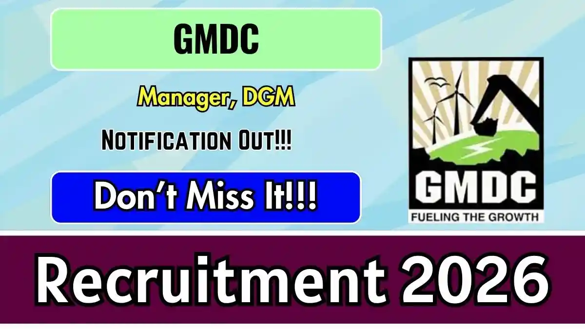 GMDC Recruitment 2026 - Apply Offline for Manager, DGM Posts