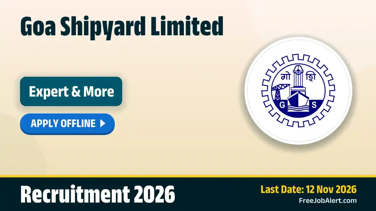 Goa Shipyard Limited Recruitment 2026 for 14 Expert and Specialist Posts