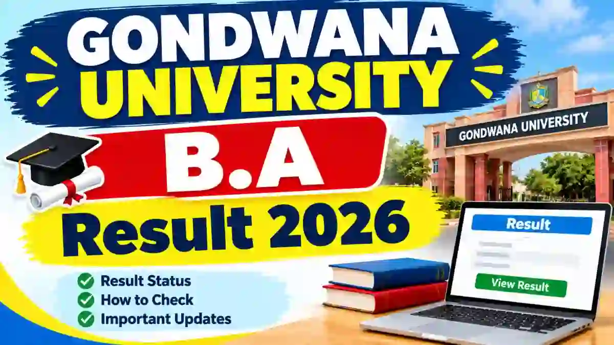 Gondwana University B.A Result 2026 Out - Direct Link to Check Result Online at unigug.ac.in Gondwana University B.A Result 2026 Out - Direct Link to Check Result Online at unigug.ac.in