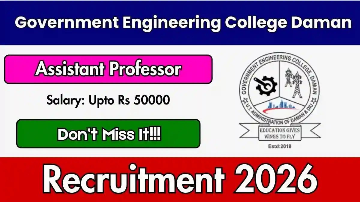 Government Engineering College Daman Assistant Professor Recruitment 2026 - Apply Offline Government Engineering College Daman Assistant Professor Recruitment 2026 - Apply Offline