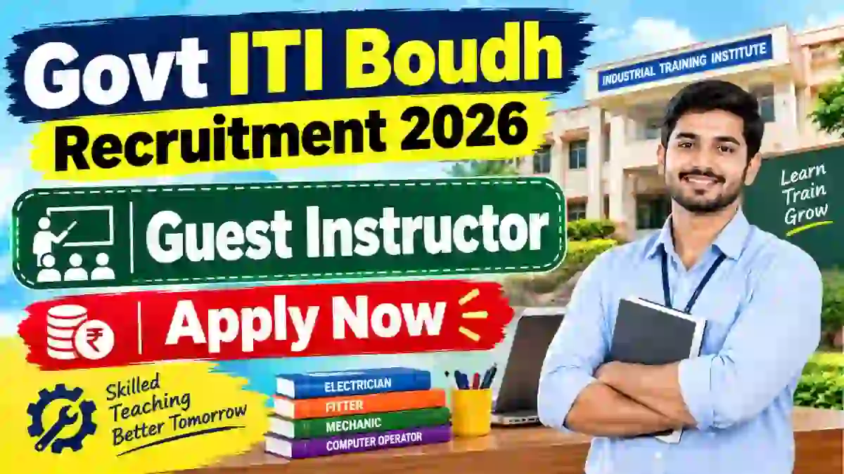 Govt ITI Boudh Guest Instructor Recruitment 2026 - Walkin