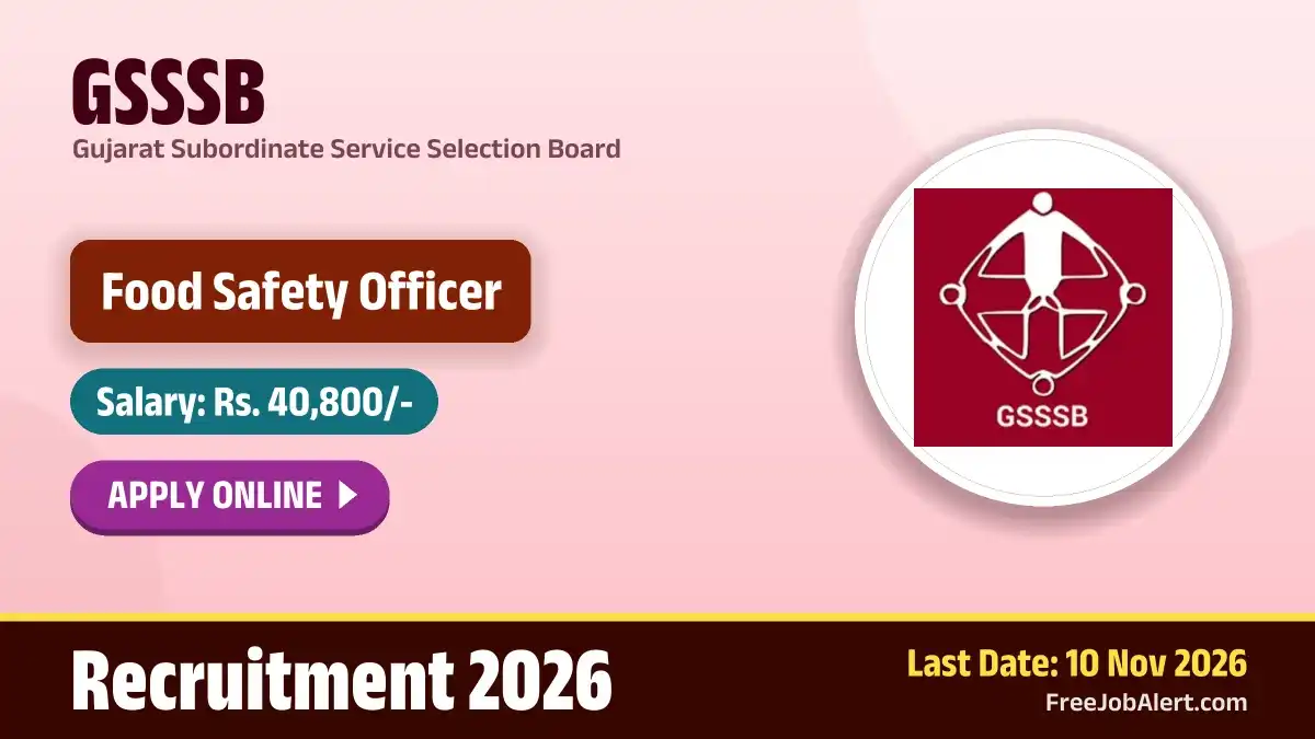GSSSB Food Safety Officer Recruitment 2026 – Apply Online GSSSB Food Safety Officer Recruitment 2026 – Apply Online
