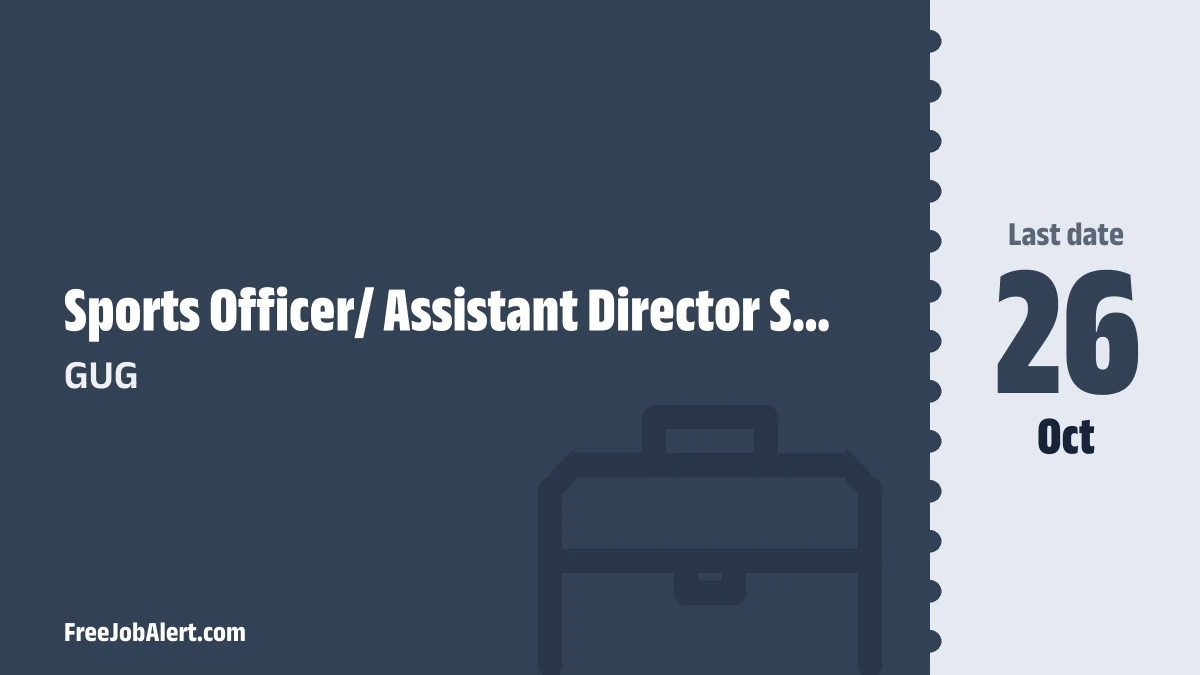 GUG Recruitment 2026 – Apply Online for Sports Officer/Assistant Director Sports Posts